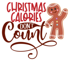 Christmas Calories Dont Count sticker