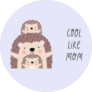 Cool Mom Hedgehog Sticker