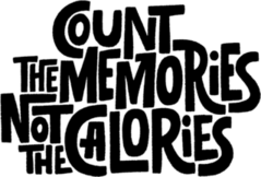 Count The Memories Not The Calories Sport Saying Sticker