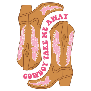 Cowgirl Boots Cowboy Take Me Away Sticker 