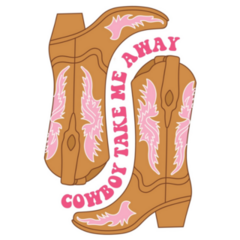 Cowgirl Boots Cowboy Take Me Away Sticker 