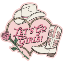 Cowgirl Theme Lets Go Girls Sticker