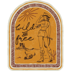 Cowgirl Wild And Free Sticker