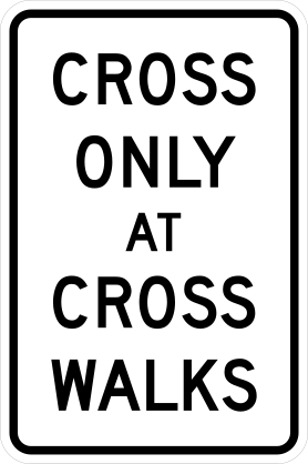 Cross Only At Cross Walks Sticker