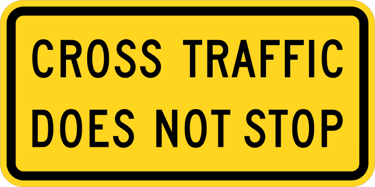 Cross Traffic Does Not Stop Sticker