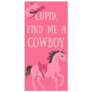Cupid Find Me A Cowboy Pink Sticker
