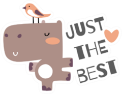 Cute Baby Hippo Just The Best Sticker