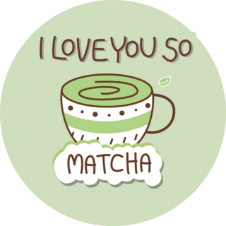Cute Green Tea Cup I Love You Matcha Sticker