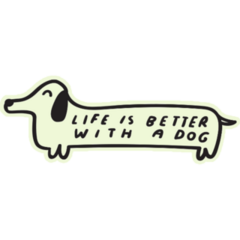 Dachshund Quote Sticker