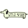 Dachshund Quote Sticker