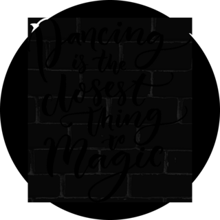 Dancing Is The Closest Thing To Magic Sticker