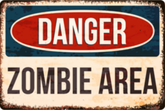 Danger Zombie Area Metal Sign Sticker