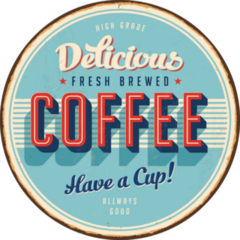 Delicious Fresh Brewed Coffee Metal Sign Sticker