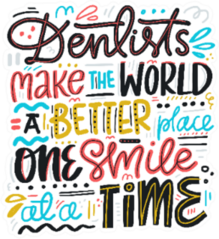 Dentists Make The World A Better Place One Smile At A Time Sticker