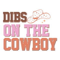 Dibs On The Cowboy Cute Typography Sticker