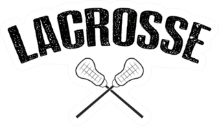 Distressed Lacrosse Quote Illustration Sticker