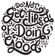 Do Not Get Tired Of Doing Good Bible Quote Sticker