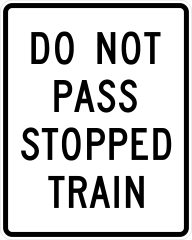 Do Not Pass Stopped Train Sticker