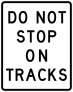 Do Not Stop On Tracks Sign Sticker