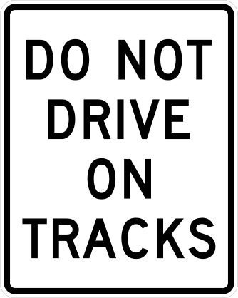 Do Not Stop On Tracks Sticker