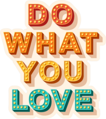 Do What You Love 3D Font Sticker