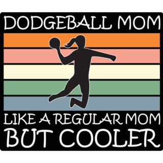 Dodgeball Mom Sticker