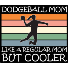 Dodgeball Mom Sticker