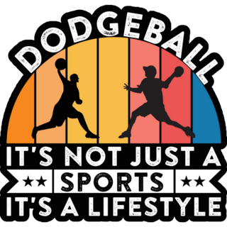 Dodgeball Not Just A Sport Sticker