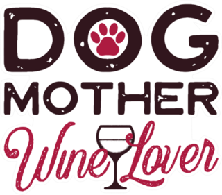 Dog Mother Wine Lover Sticker