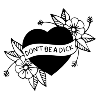Dont Be A Dick Tattoo Sticker