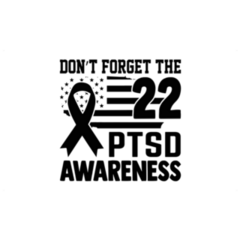 Don’t Forget The 22 Ptsd Awareness Sticker