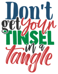 Dont Get Your Tinsel In A Tangle Sticker