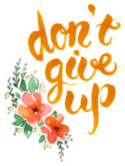 Dont Give Up Script Sticker