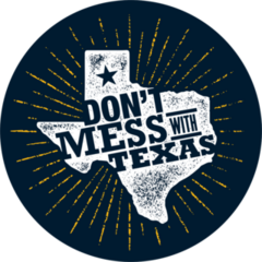 Don’t Mess With Texas Circle Sticker