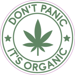 Dont Panic Its Organic Cbd Marijuana Typography Sticker