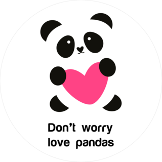 Dont Worry, Love Pandas Sticker