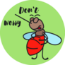 Dont Worry Mosquito Poster Sticker