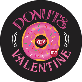 Donuts Are My Valentine Sticker