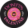 Donuts Are My Valentine Sticker
