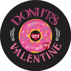 Donuts Are My Valentine Sticker