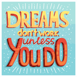 Dreams Dont Work Unless You Do Bright Sticker
