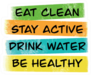 Eat Clean Stay Active Be Healthy Sticker
