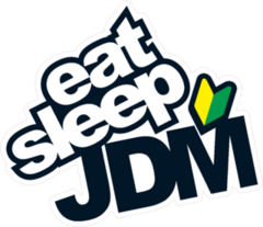 Eat Sleep JDM Sticker