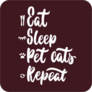 Eat Sleep Pet Cats Repeat Sticker