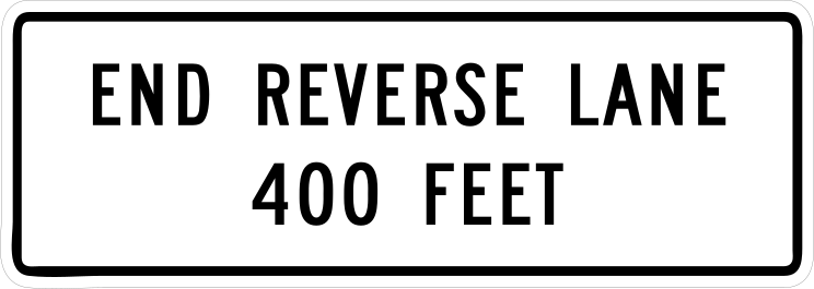 End Reverse Lane 400 Feet Sticker