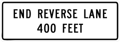 End Reverse Lane 400 Feet Sticker