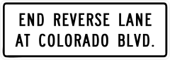 End Reverse Lane At Colorado Blvd Sticker