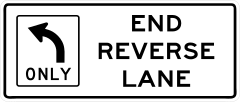 End Reverse Lane Left Only Sticker