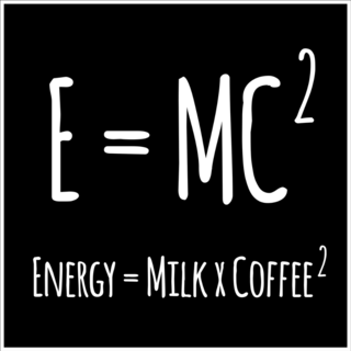 Energy = Milk and Coffee Sticker