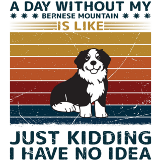 Every Day With Bernese Sticker